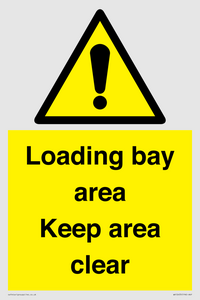 Loading bay area Keep area clear